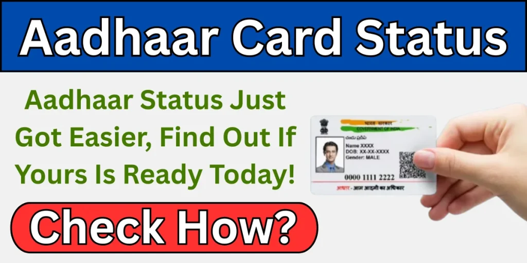 Aadhar Card Status